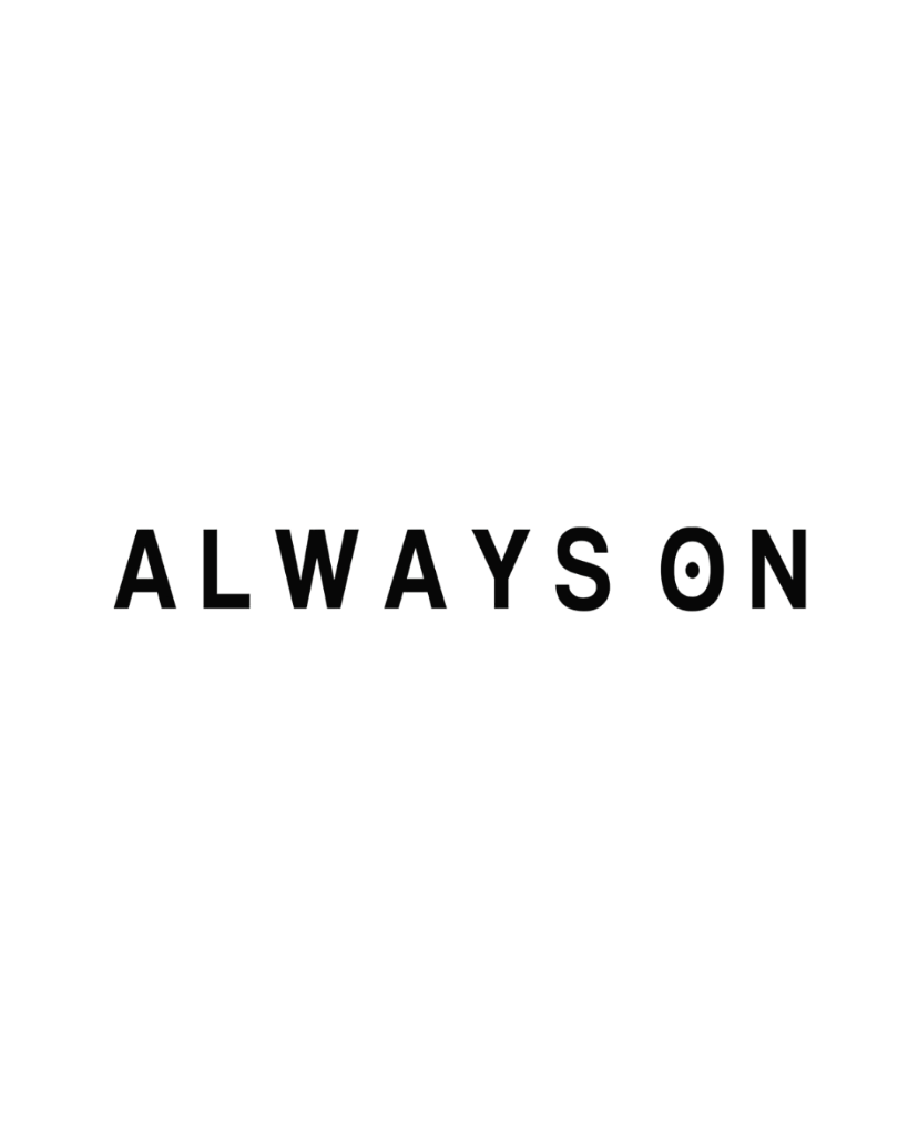 Always On